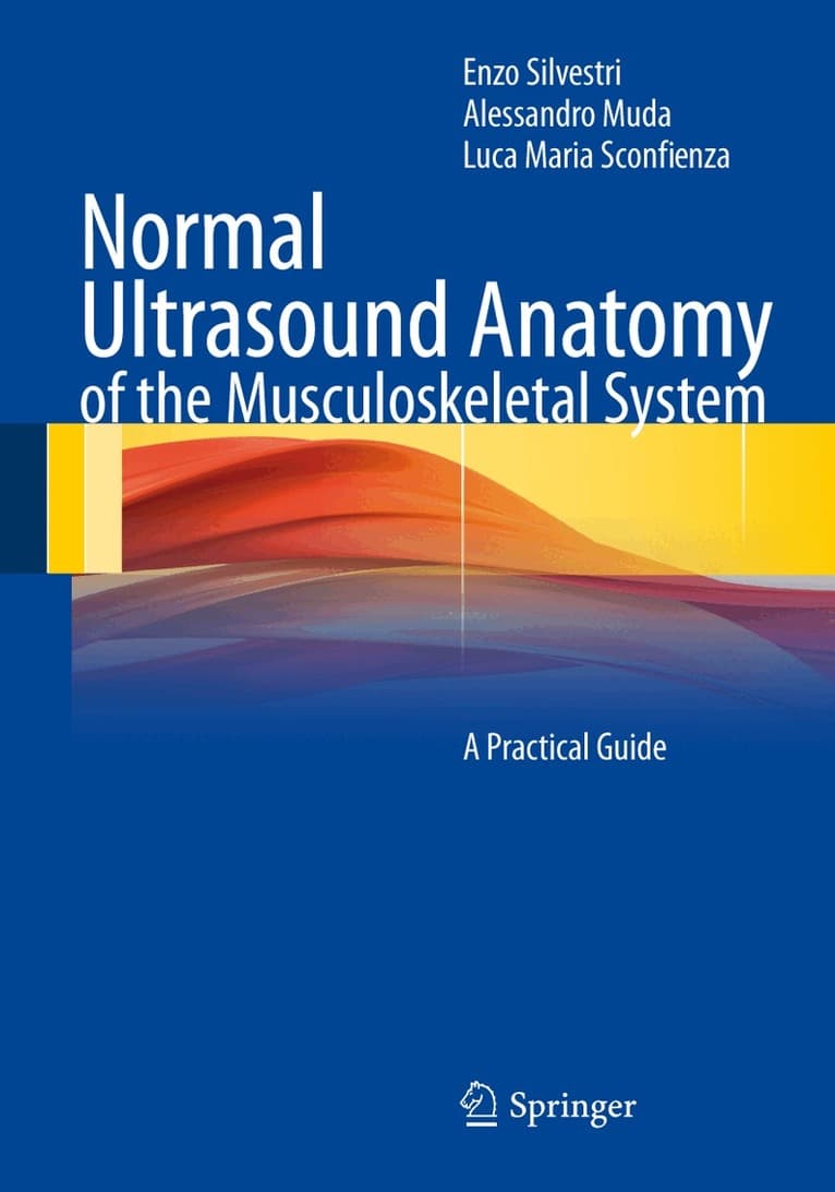 Normal Ultrasound Anatomy of the Musculoskeletal System