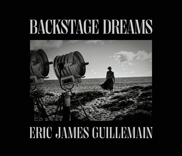 Eric James Guillemain: Backstage Dreams