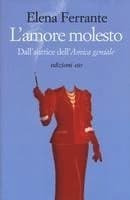 L'amore molesto