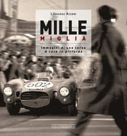Mille Miglia 1927-1957