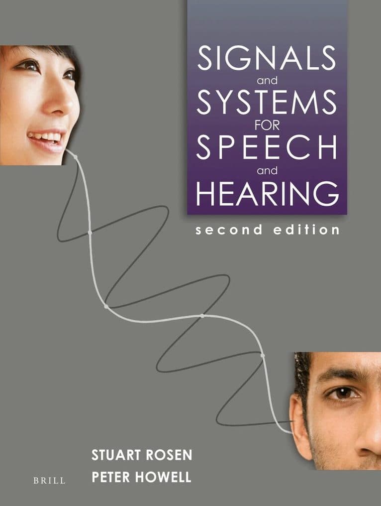 Signals and Systems for Speech and Hearing