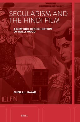 Secularism and the Hindi Film: A New Box-Office History of Bollywood