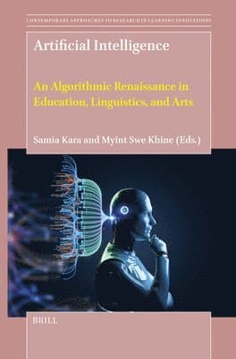 Artificial Intelligence: An Algorithmic Renaissance in Education, Linguistics, and Arts