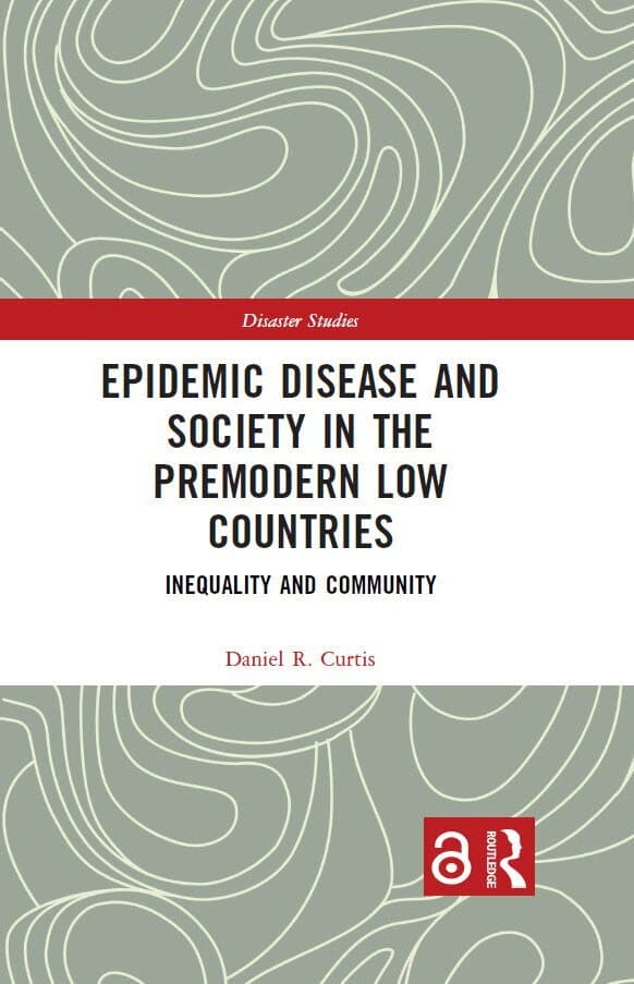 Epidemic Disease and Society in the Premodern Low Countries