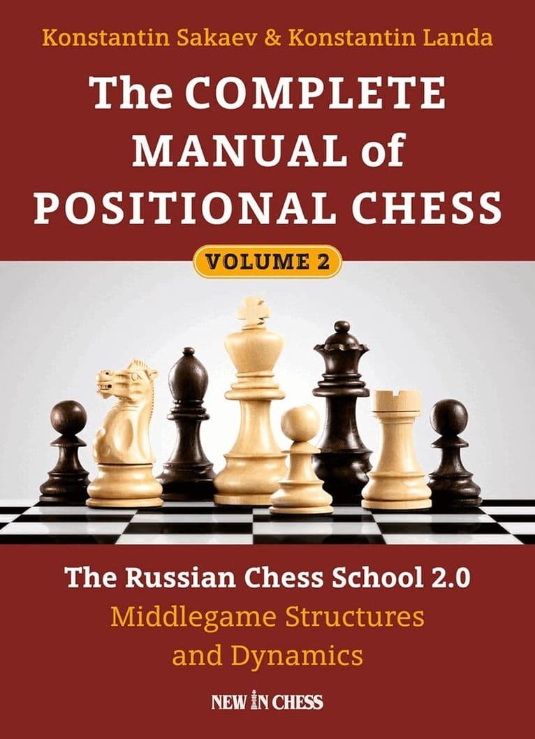 Complete Manual of Positional Chess Volume 2