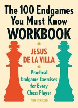 100 Endgames You Must Know Workbook
