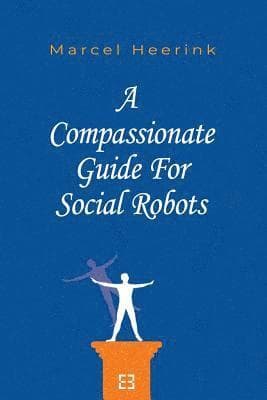 A Compassionate Guide for Social Robots