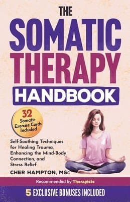 Somatic Therapy Handbook