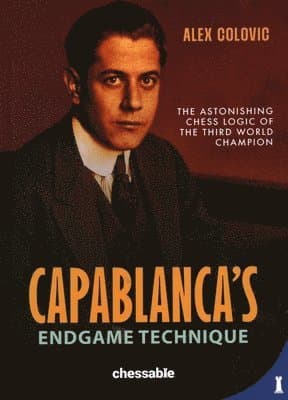 Capablanca's Endgame Technique