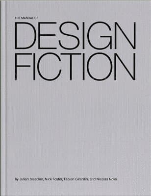 Manual of Design Fiction