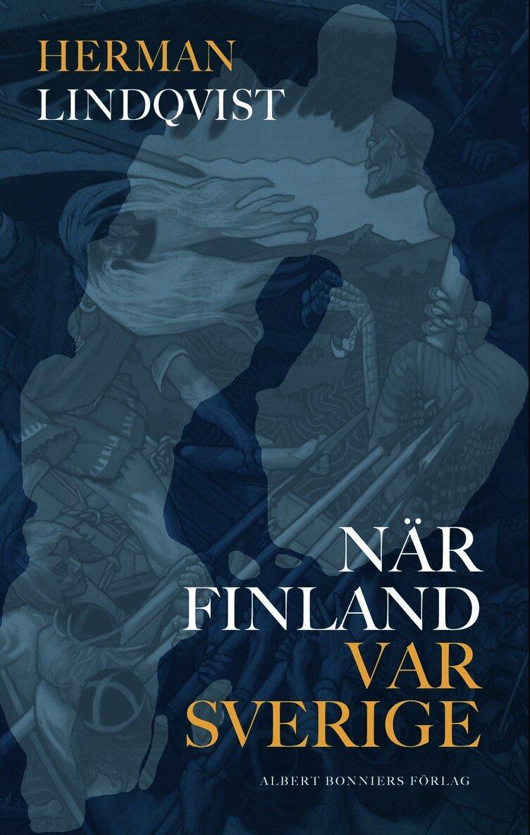 När Finland var Sverige