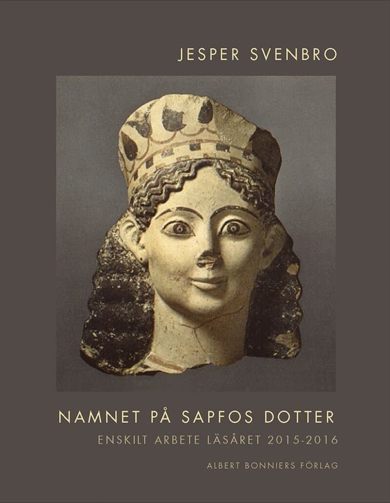 Namnet på Sapfos dotter  : enskilt arbete läsåret 2015-2106