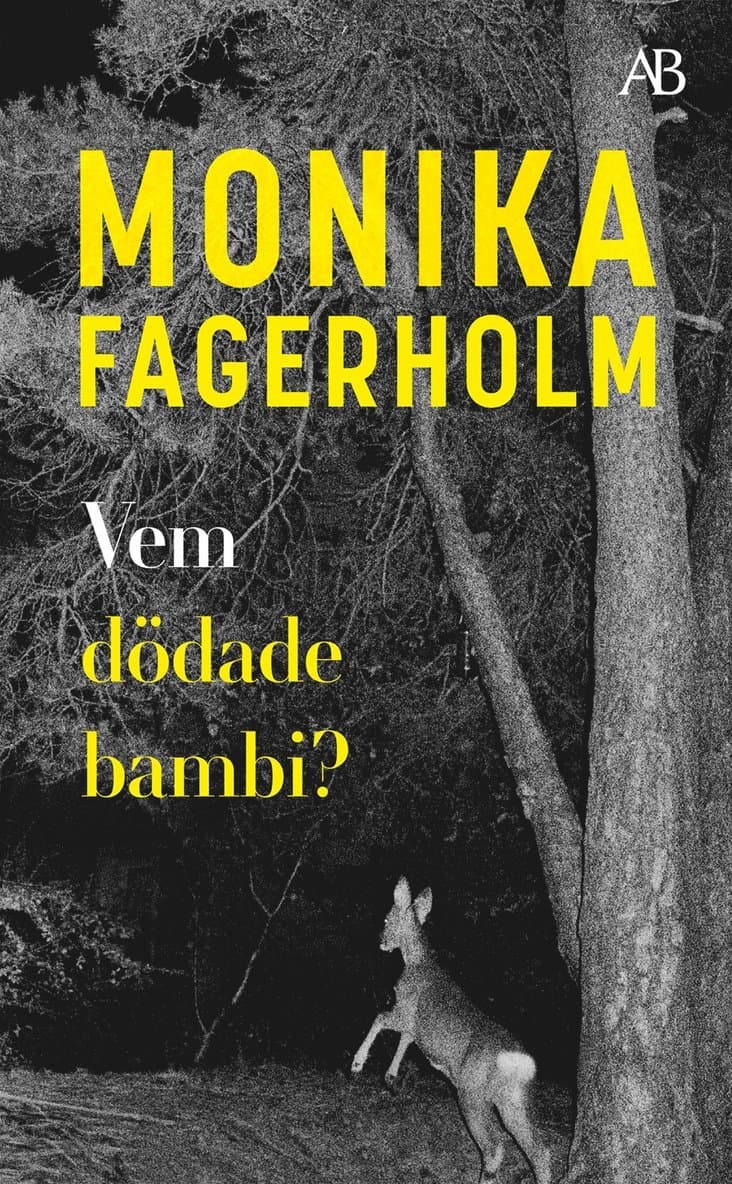 Vem dödade bambi?