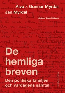 De hemliga breven : den politiska familjen och vardagens samtal