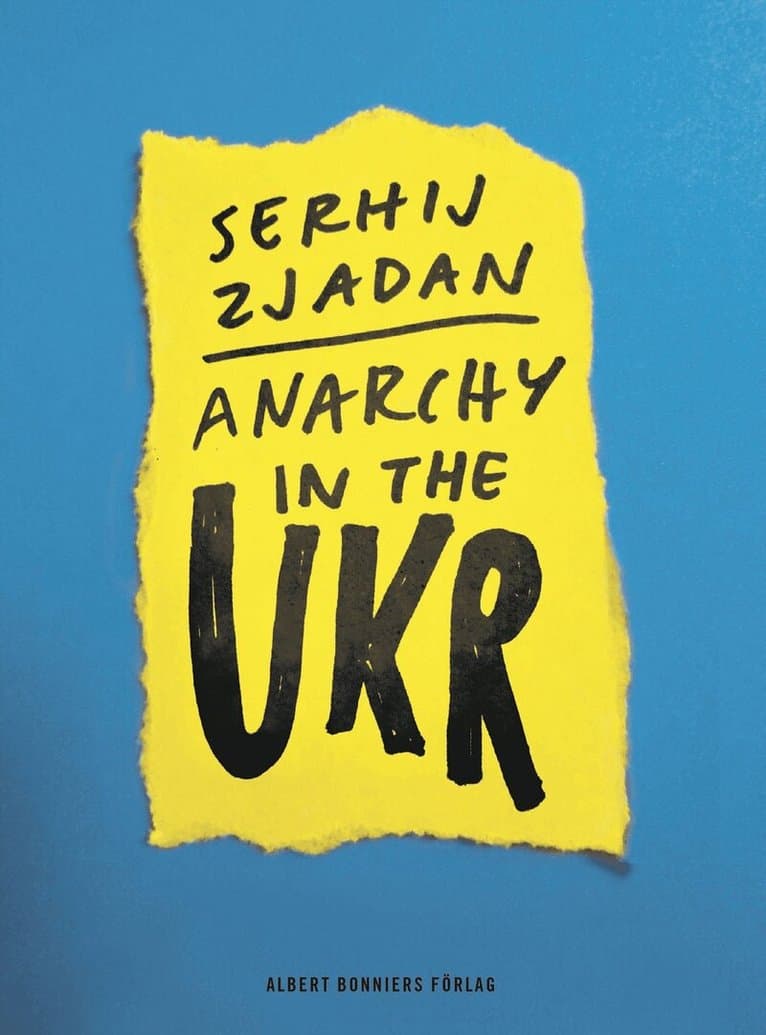 Anarchy in the UKR
