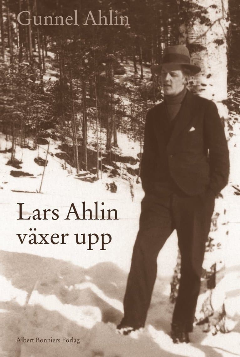 Lars Ahlin växer upp