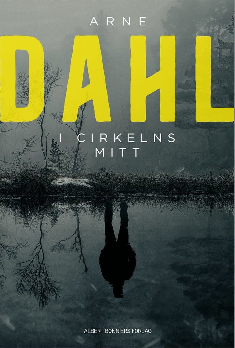Omslag till boken I cirkelns mitt av Arne Dahl