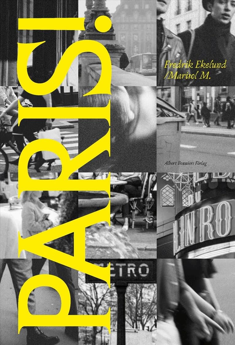 Paris! : En dagbok (1973–2023)