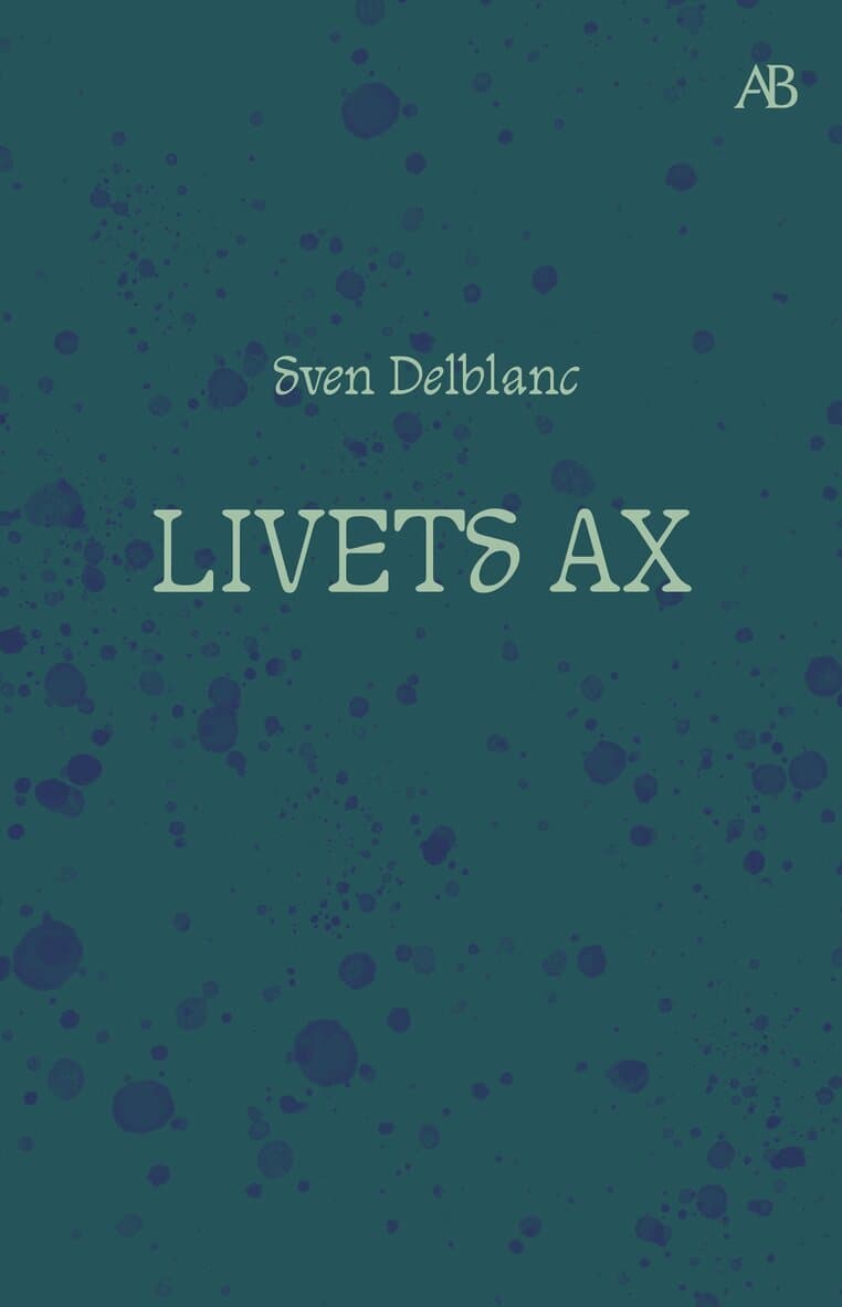 Livets ax : barndomsminnen