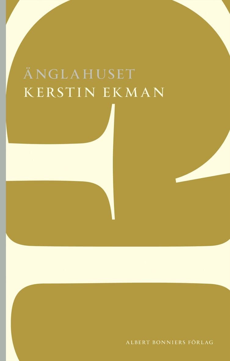 Omslag till boken Änglahuset av Kerstin Ekman