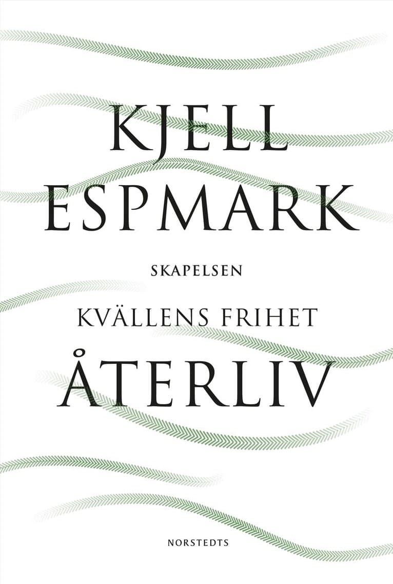 Återliv : med Skapelsen och Kvällens frihet