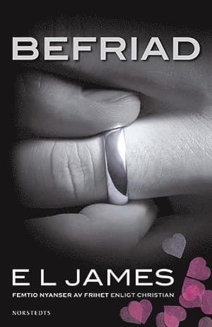 Omslag till boken Befriad : femtio nyanser av frihet enligt Christian av E L James