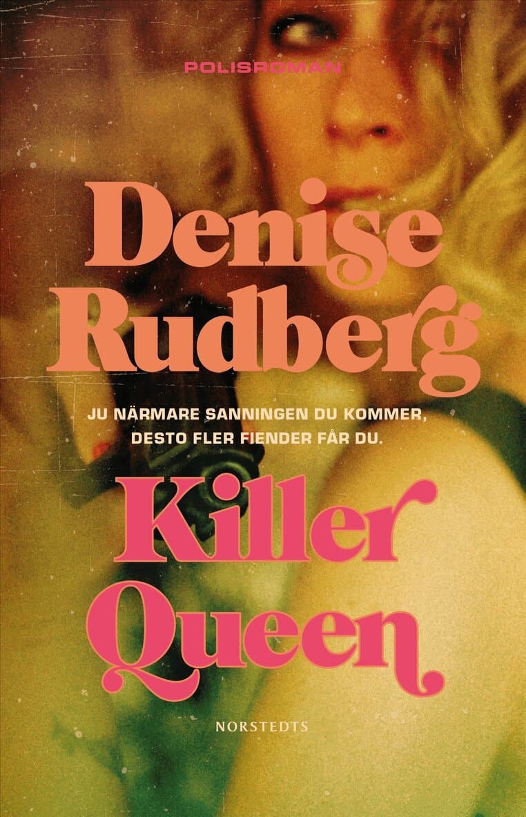 Omslag till boken Killer Queen av Denise Rudberg