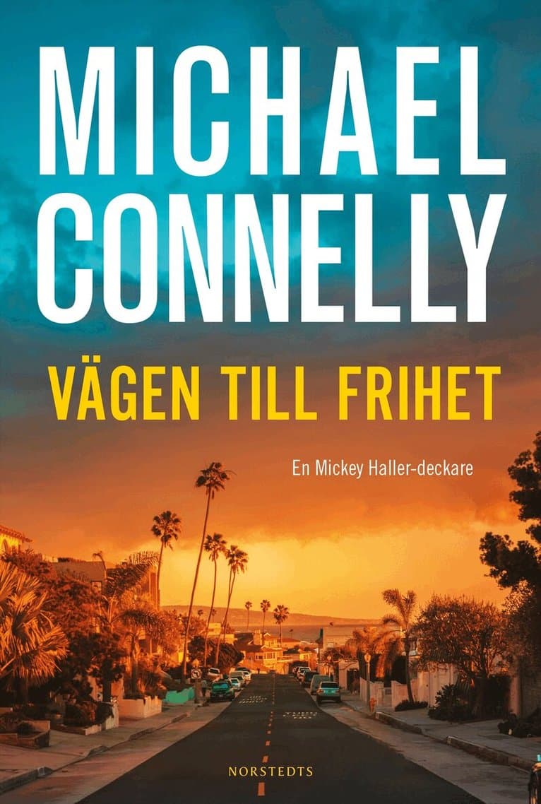 Omslag till boken Vägen till frihet av Michael Connelly