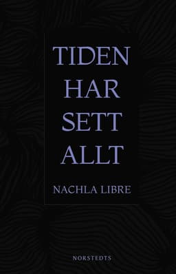 Tiden har sett allt