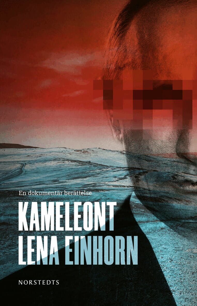 Omslag till boken Kameleont av Lena Einhorn