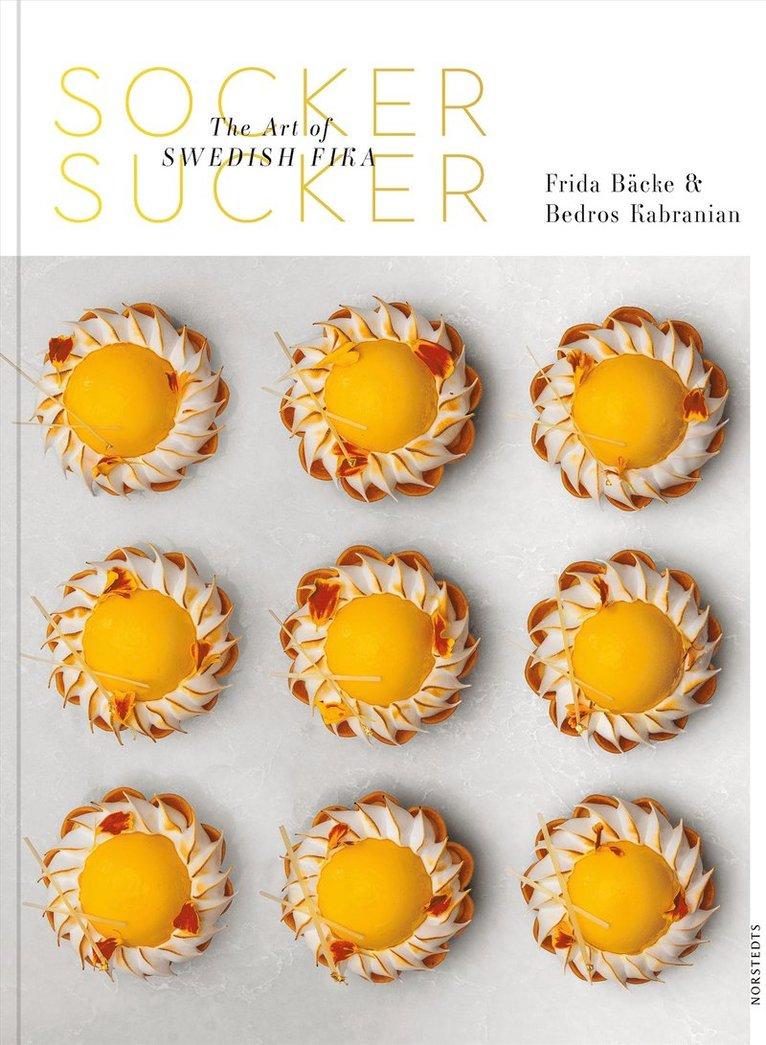 Socker sucker : the art of Swedish fika