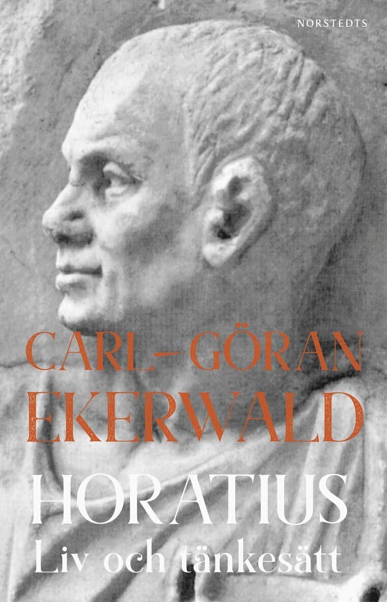 Horatius : Liv och tänkesätt