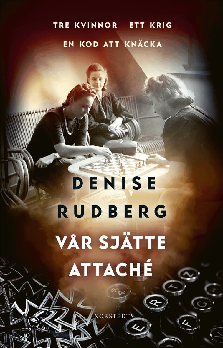 Omslag till boken Vår sjätte attaché av Denise Rudberg