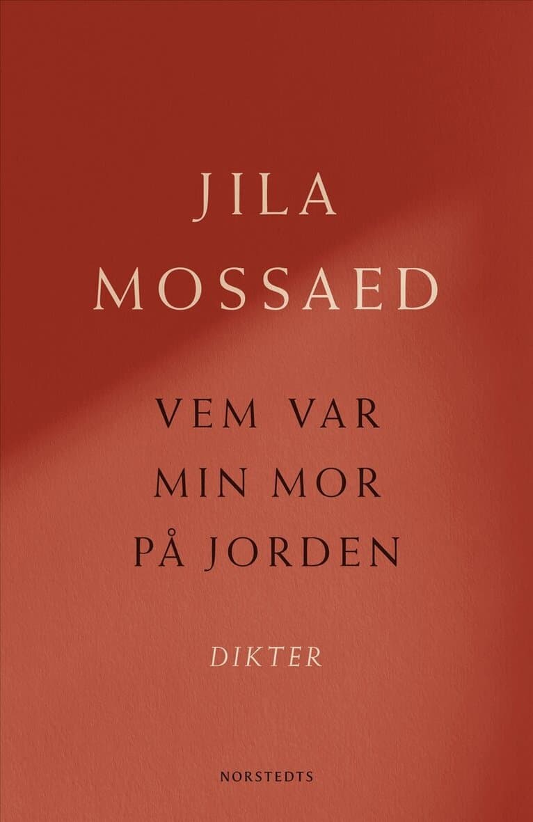 Vem var min mor på jorden : Dikter