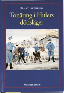 Tonåring i Hitlers dödsläger