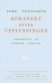 Sökandet efter upplysningen : perspektiv på svenskt 1700-tal