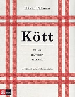 Kött : välja hantera tillaga