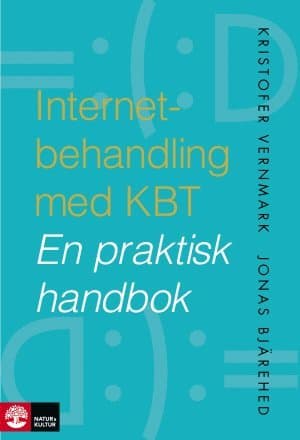 Internetbehandling med KBT : En praktisk handbok