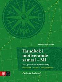 Handbok i motiverande samtal : Teori, praktik och implementering (2:a utgåvan)