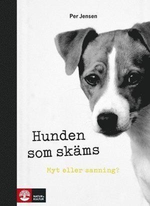 Hunden som skäms : myt eller sanning?