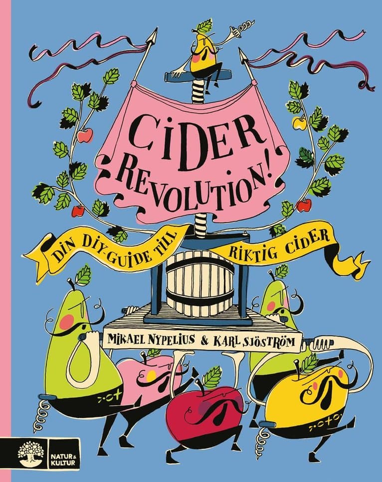 Ciderrevolution! : Din diy-guide till cider & pét-nat