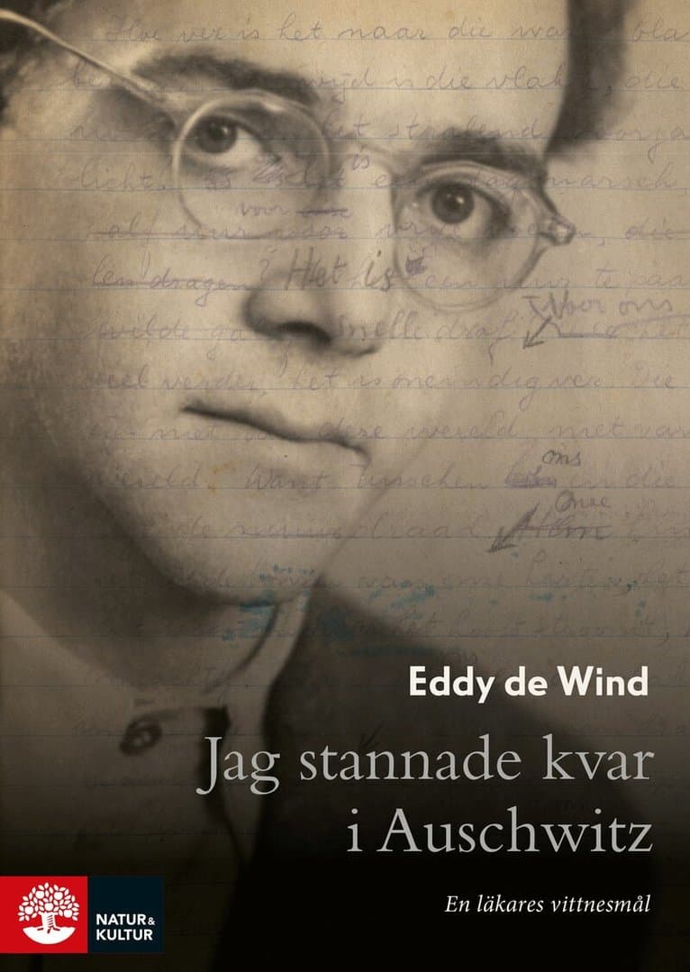 Jag stannade kvar i Auschwitz : en läkares vittnesmål