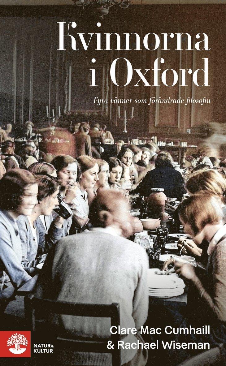 Kvinnorna i Oxford : fyra vänner som förändrade filosofin