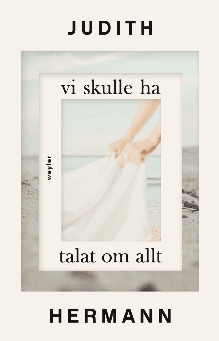 Vi skulle ha talat om allt