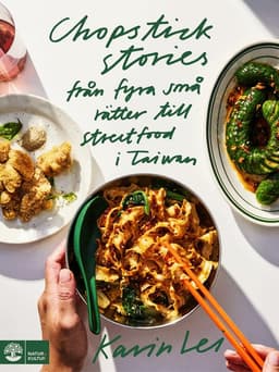 Chopstick stories : fyra små rätter till streetfood i Taiwan