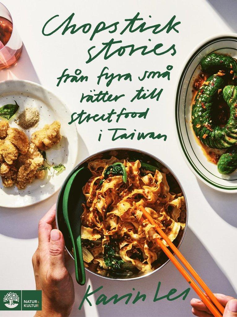 Chopstick stories : fyra små rätter till streetfood i Taiwan