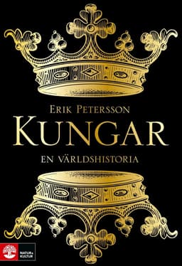 Kungar : en världshistoria