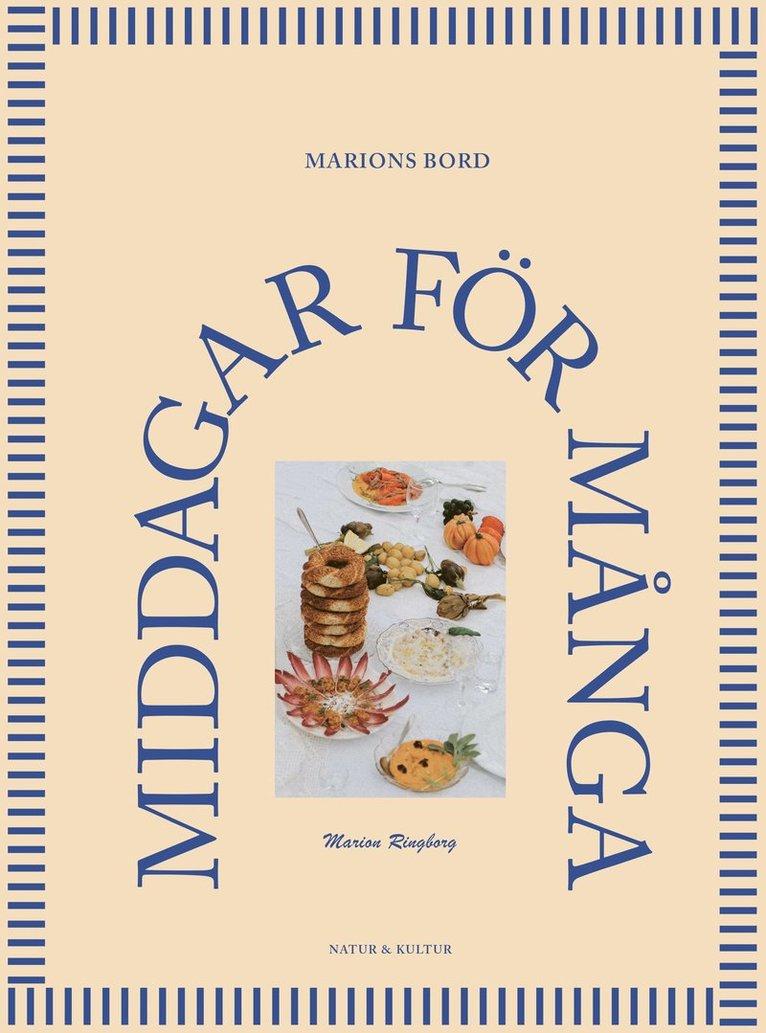 Marions bord : Middagar för många