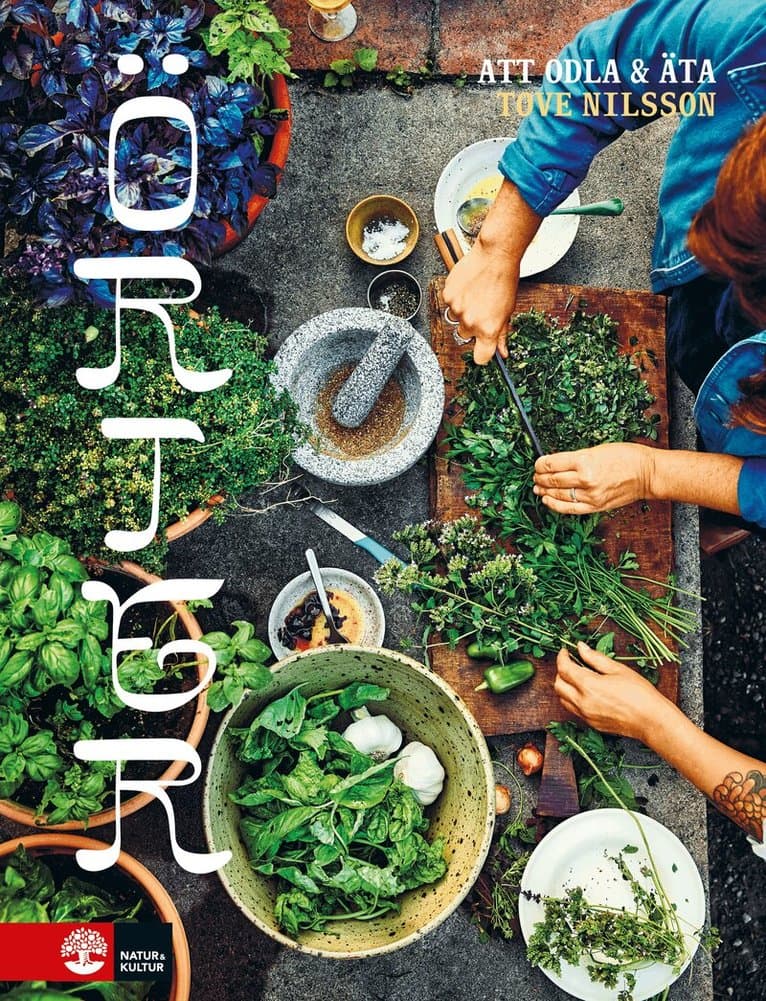 Örter : att odla och äta