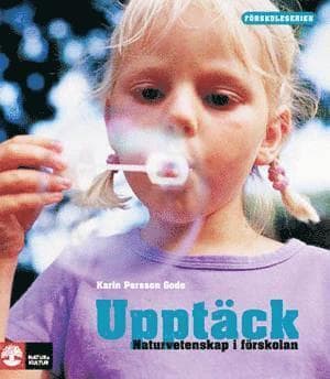 Upptäck naturvetenskap i förskolan